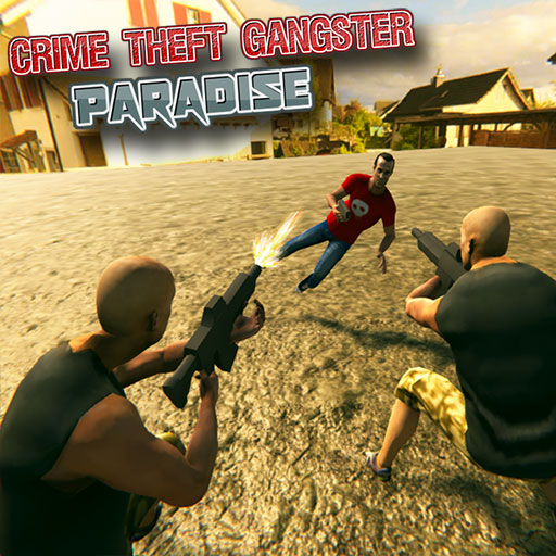 CRIME GANGSTER PARADISE